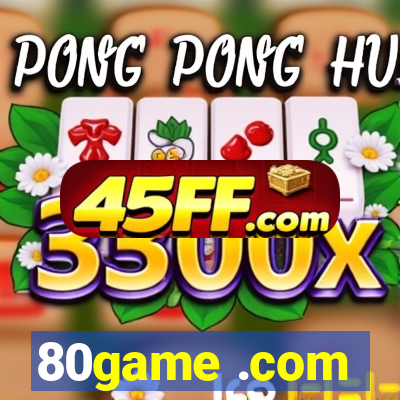 80game .com